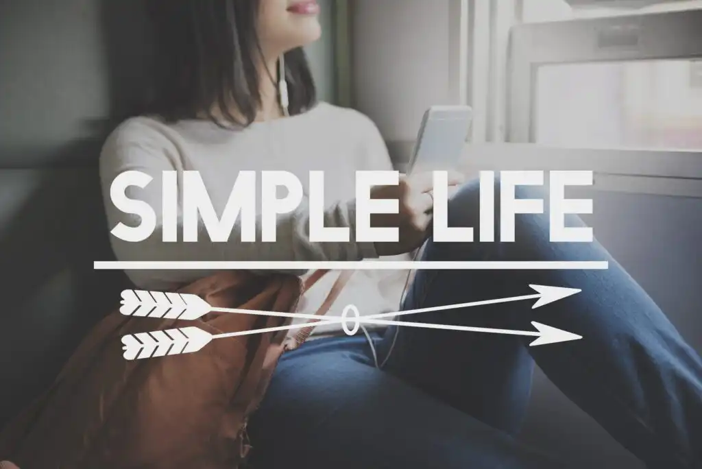 How to Simplify Your Life With Voluntary Simplicity – Benefits & Challenges